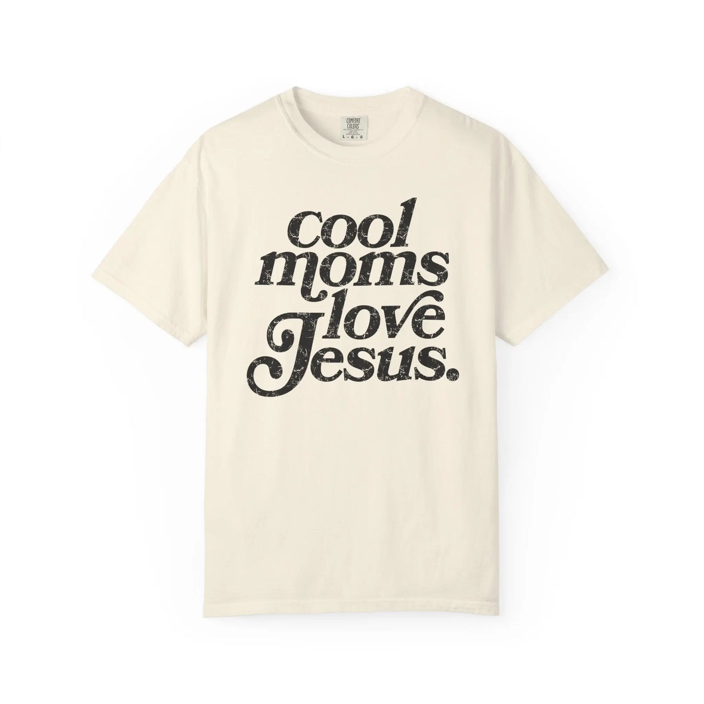 Cool Moms Love Jesus T-Shirt Printify