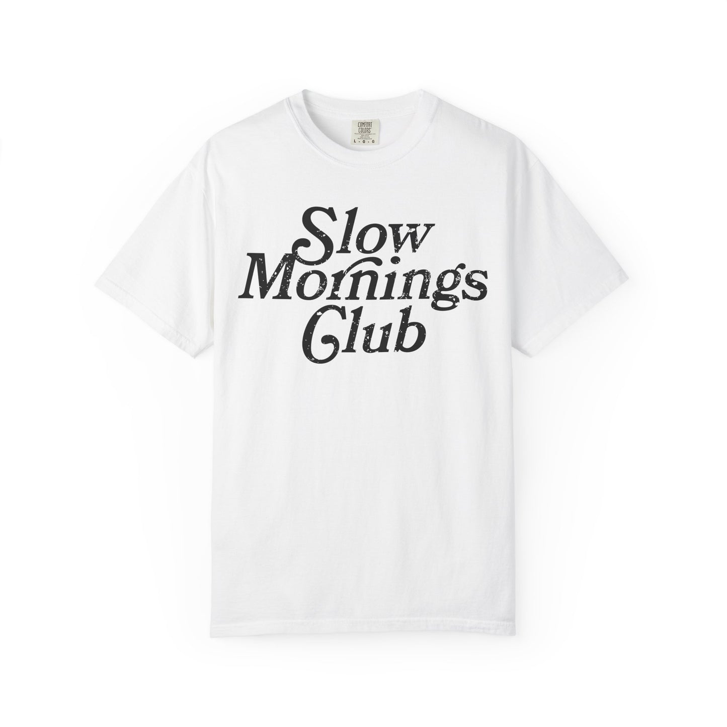 Slow Mornings Club T-Shirt