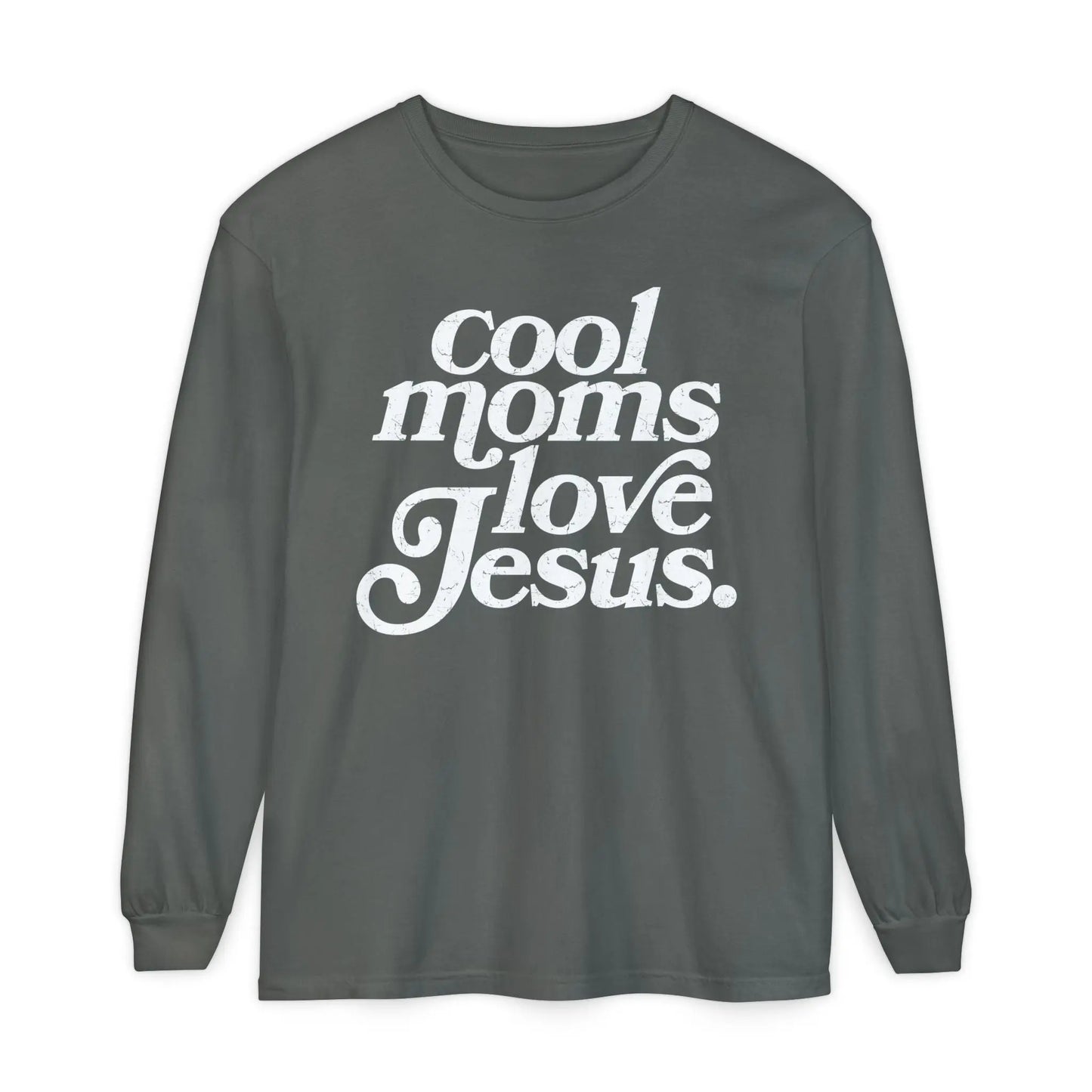 Cool Moms Love Jesus Long Sleeve Shirt Printify