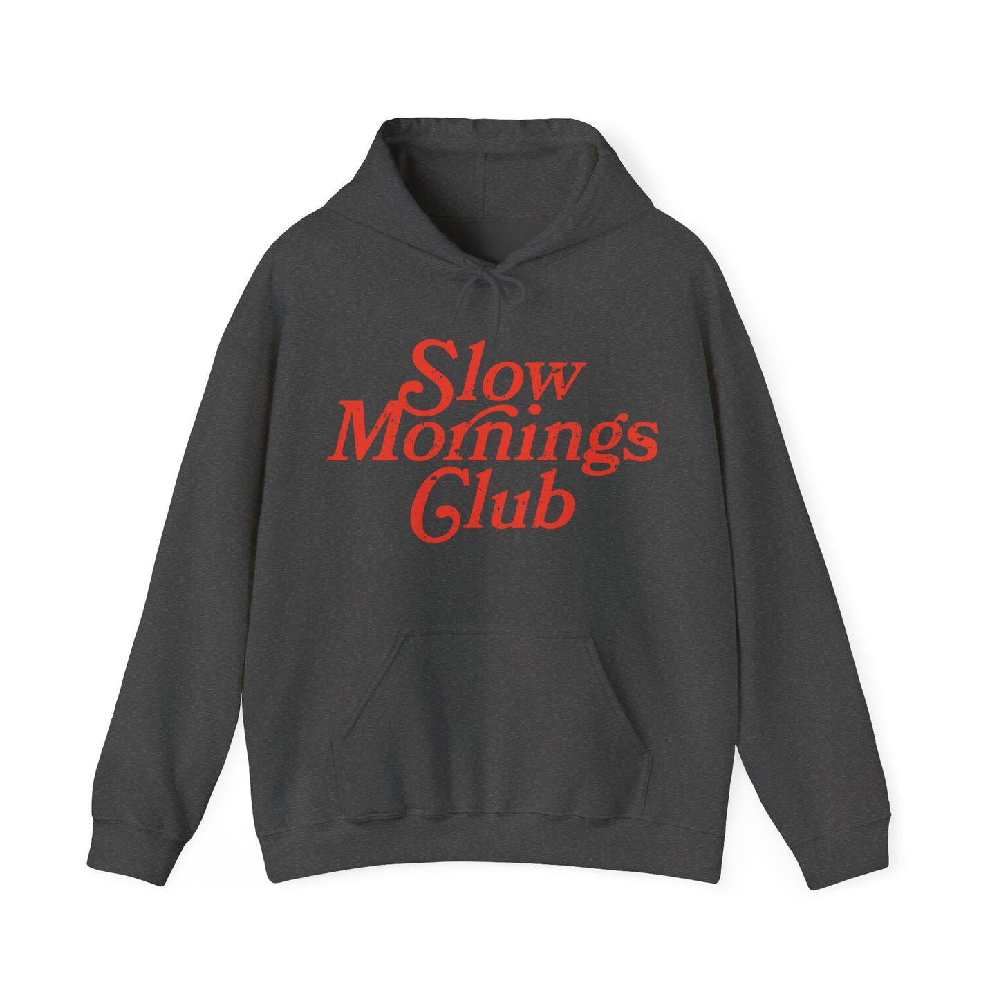 Slow Mornings Club Hoodie