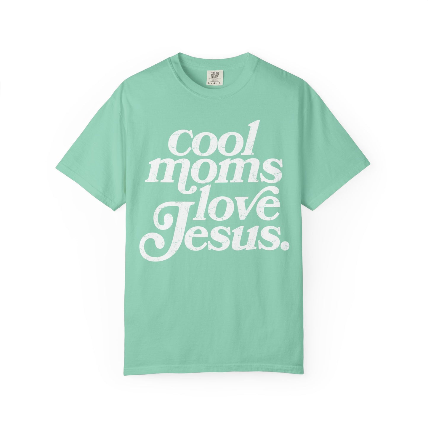 Cool Moms Love Jesus T-Shirt
