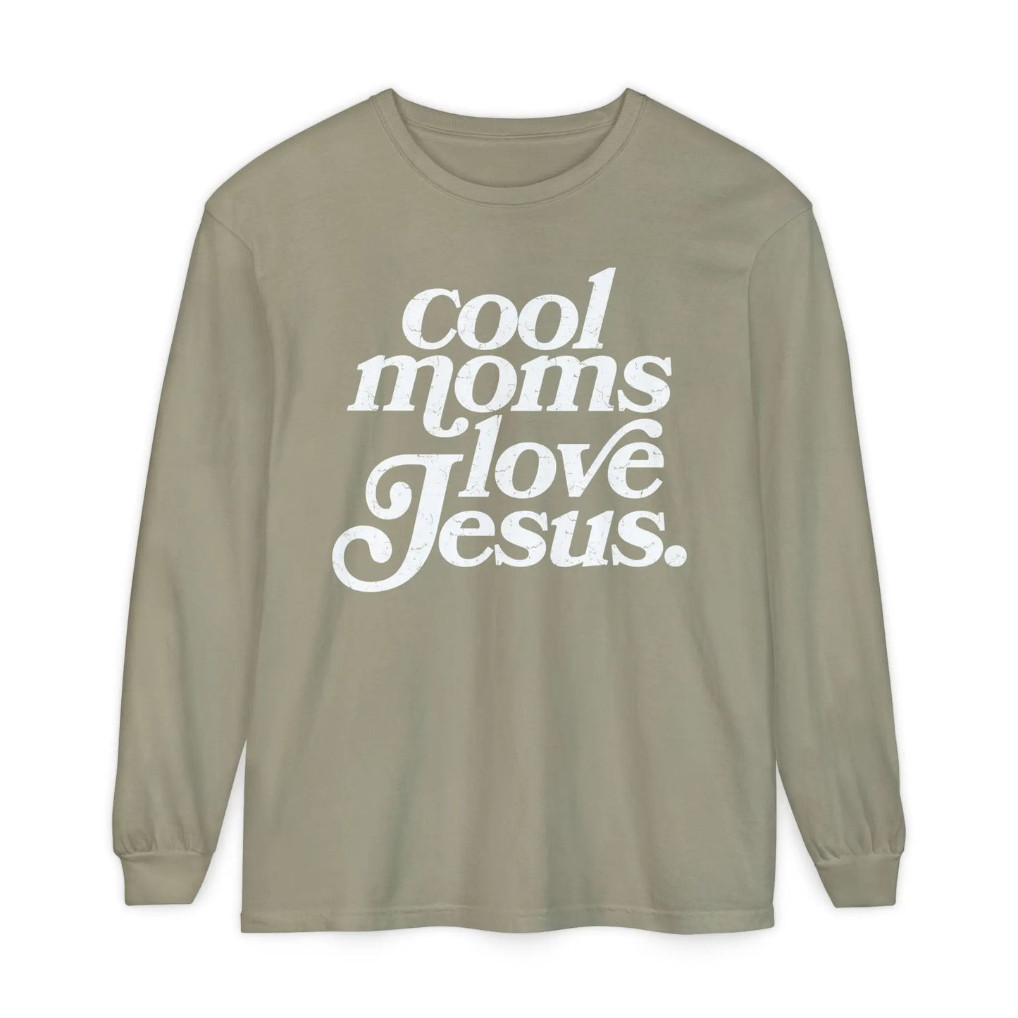 Cool Moms Love Jesus Long Sleeve Shirt Printify