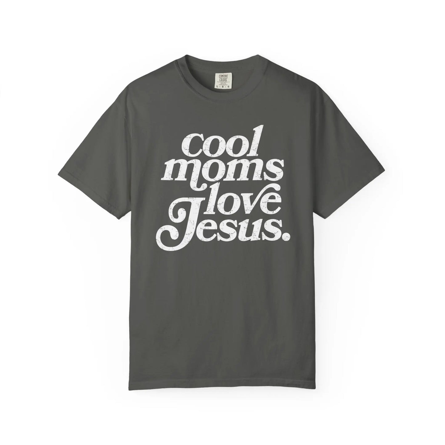 Cool Moms Love Jesus T-Shirt Printify