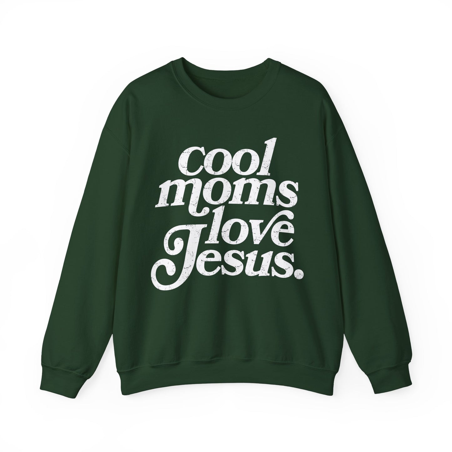 Cool Moms Love Jesus Sweatshirt