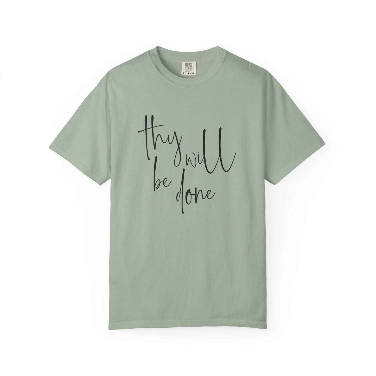 Thy Will Be Done T-shirt
