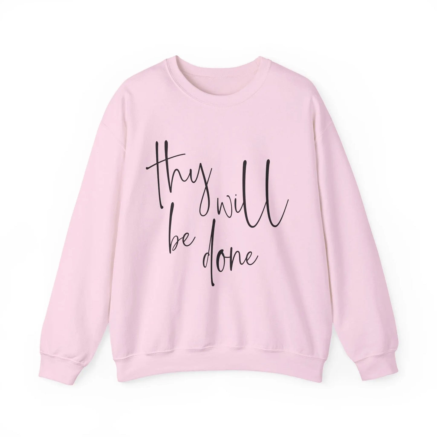 Thy Will Be Done Sweatshirt Printify