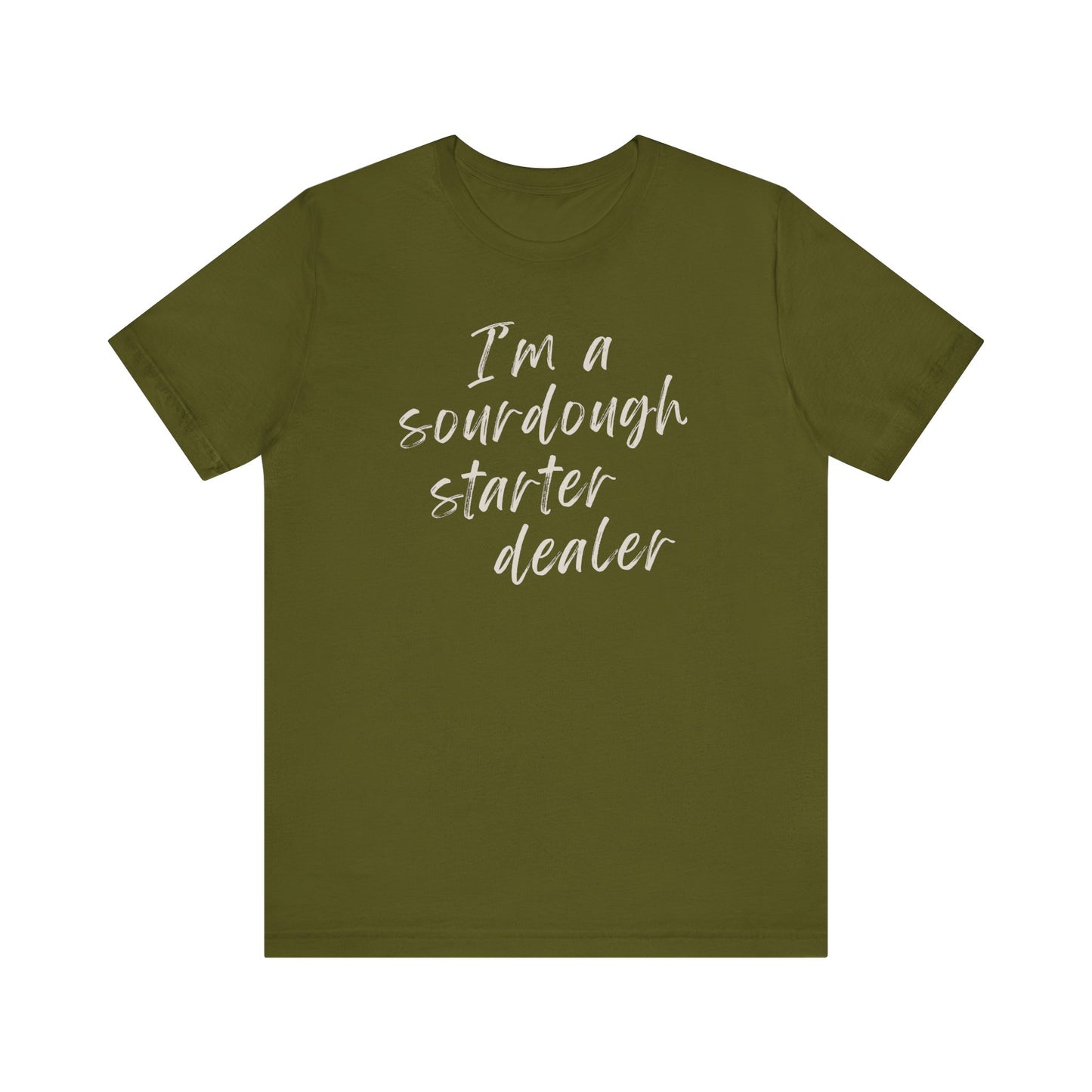 Sourdough Starter Dealer Shirt