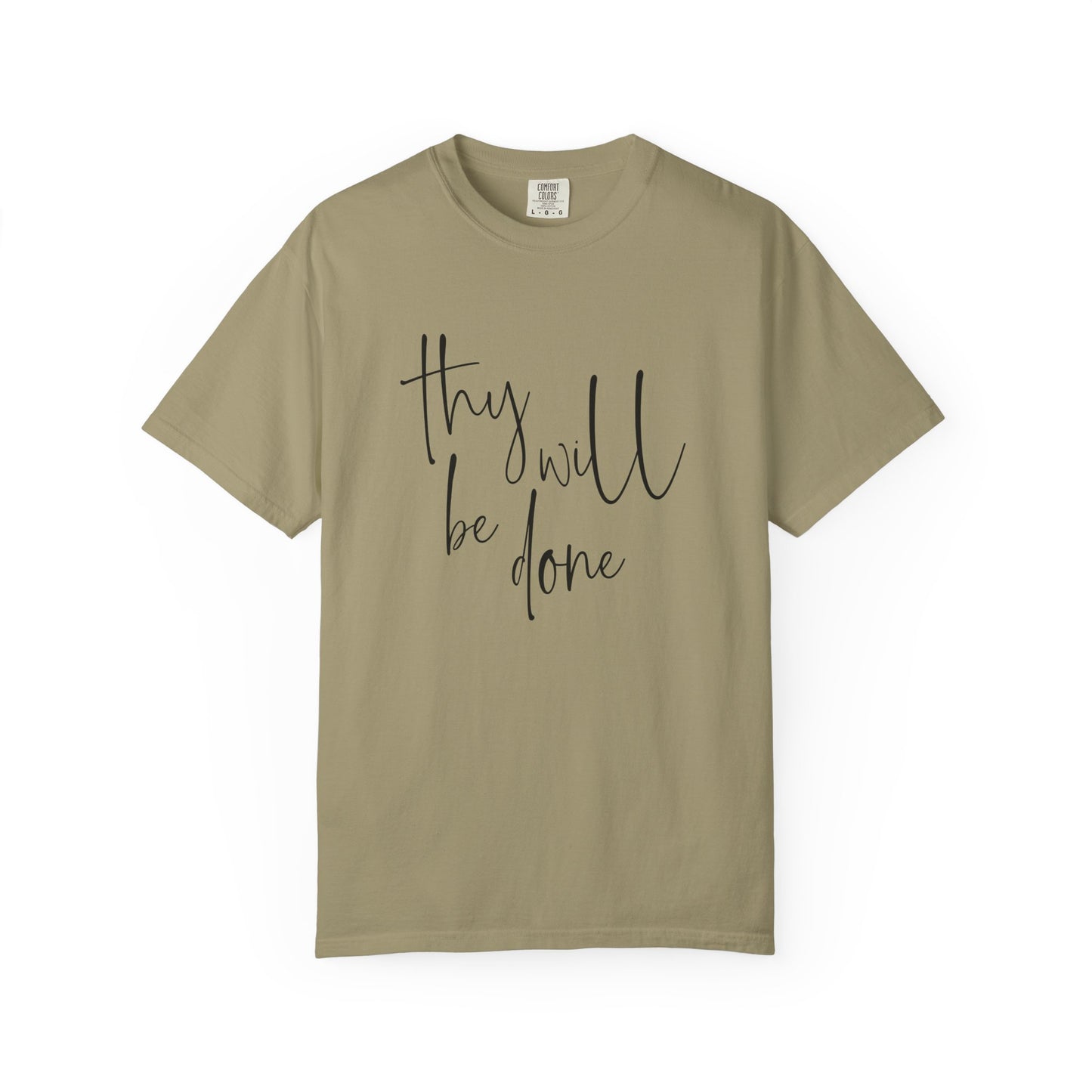 Thy Will Be Done T-shirt