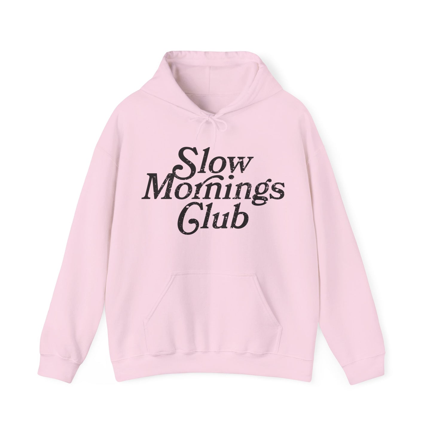 Slow Mornings Club Hoodie
