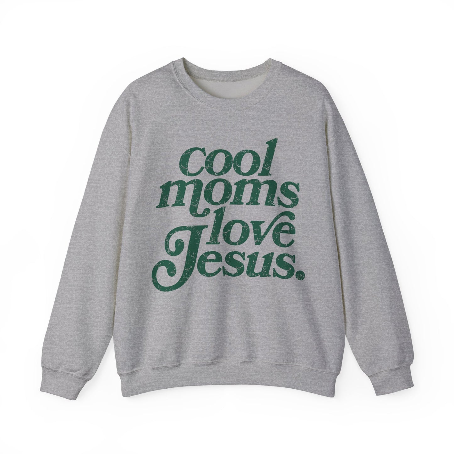 Cool Moms Love Jesus Sweatshirt