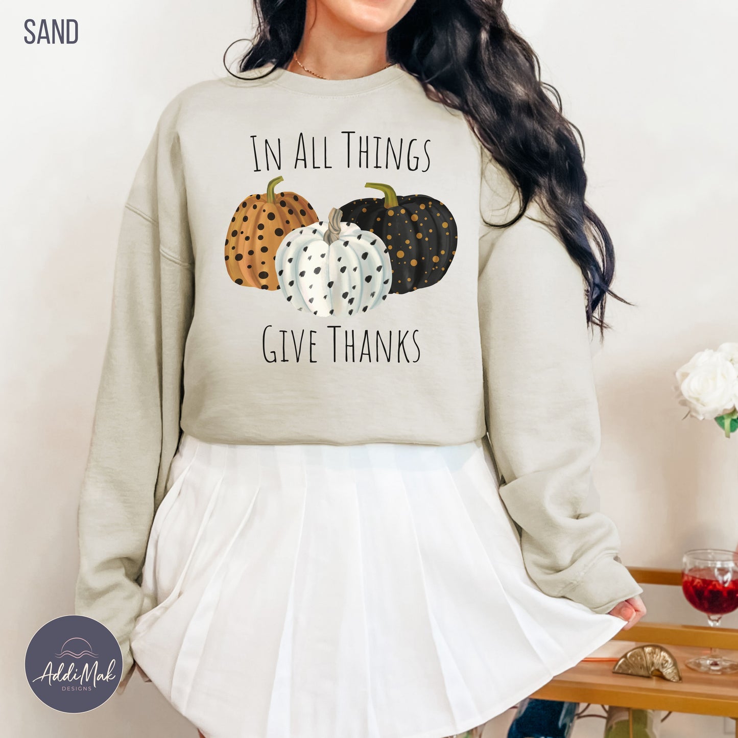 In All Things Give Thanks Sweatshirt