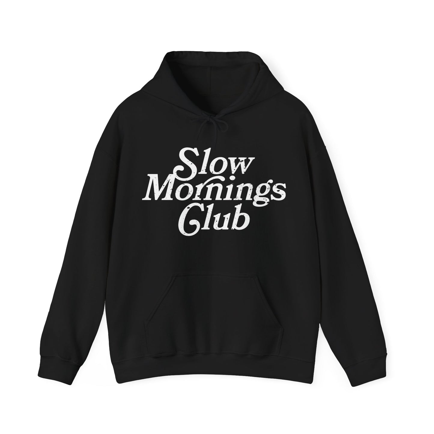 Slow Mornings Club Hoodie