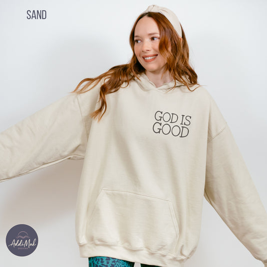 God Is Good Hooded Sweatshirt