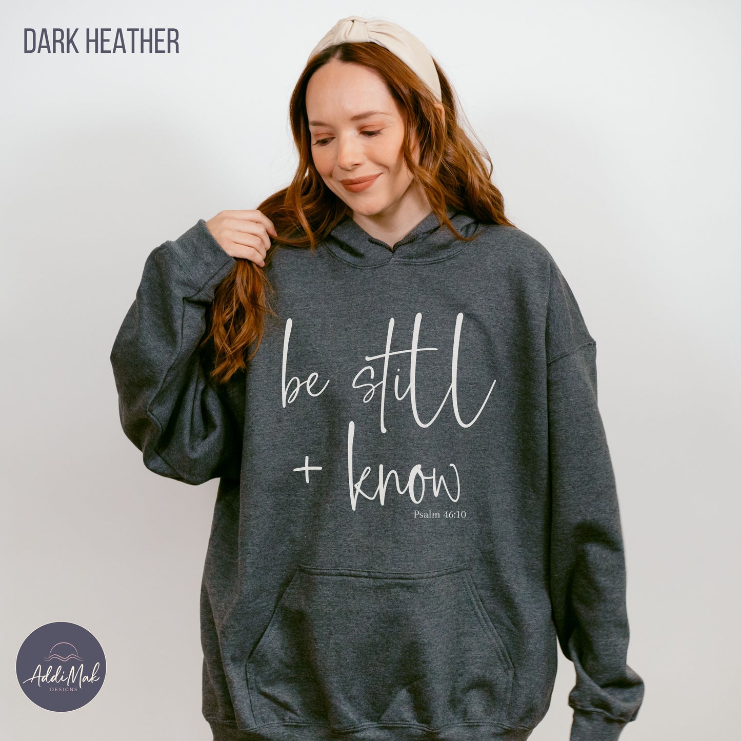 Be Still and Know Hoodie