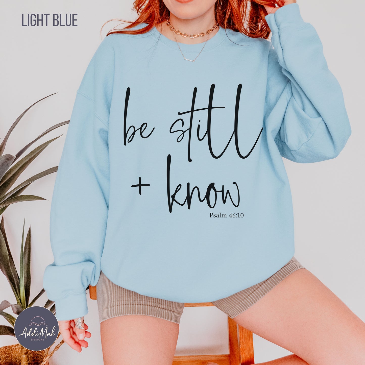 Be Still and Know Crewneck Sweatshirt