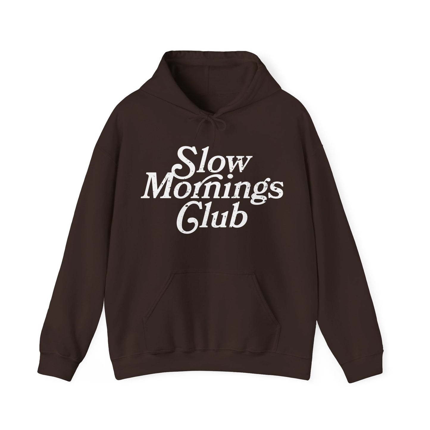 Slow Mornings Club Hoodie