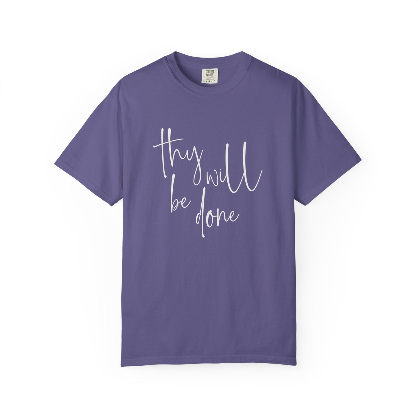 Thy Will Be Done T-shirt