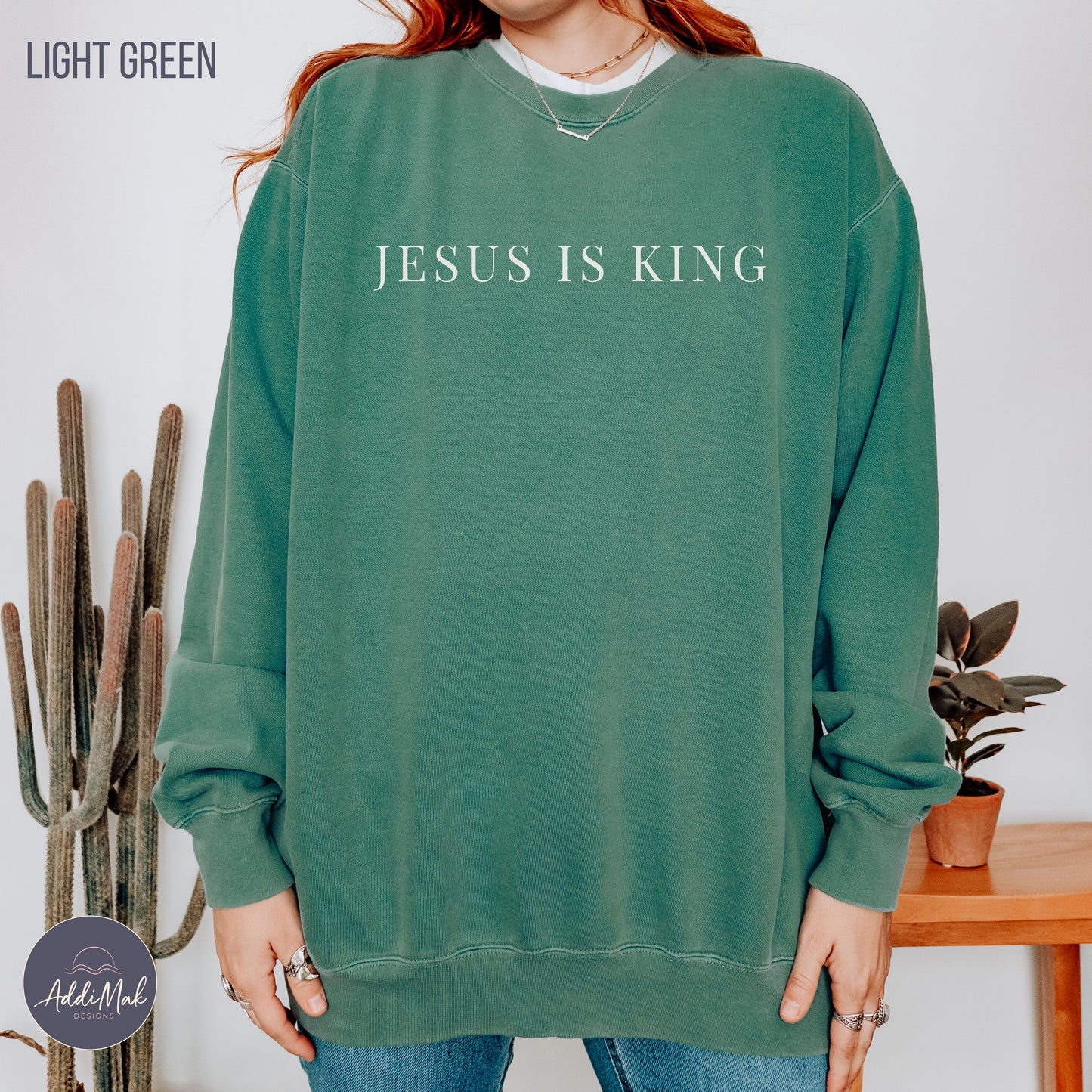 Jesus Is King Sweatshirt