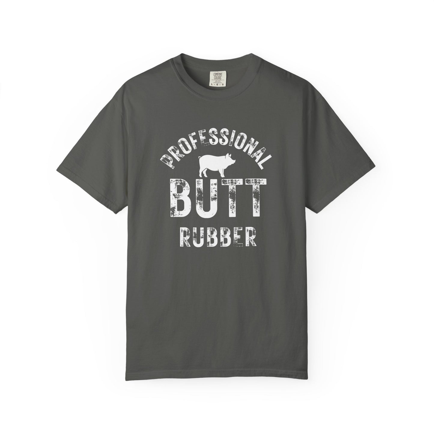 Professional Butt Rubber T-shirt