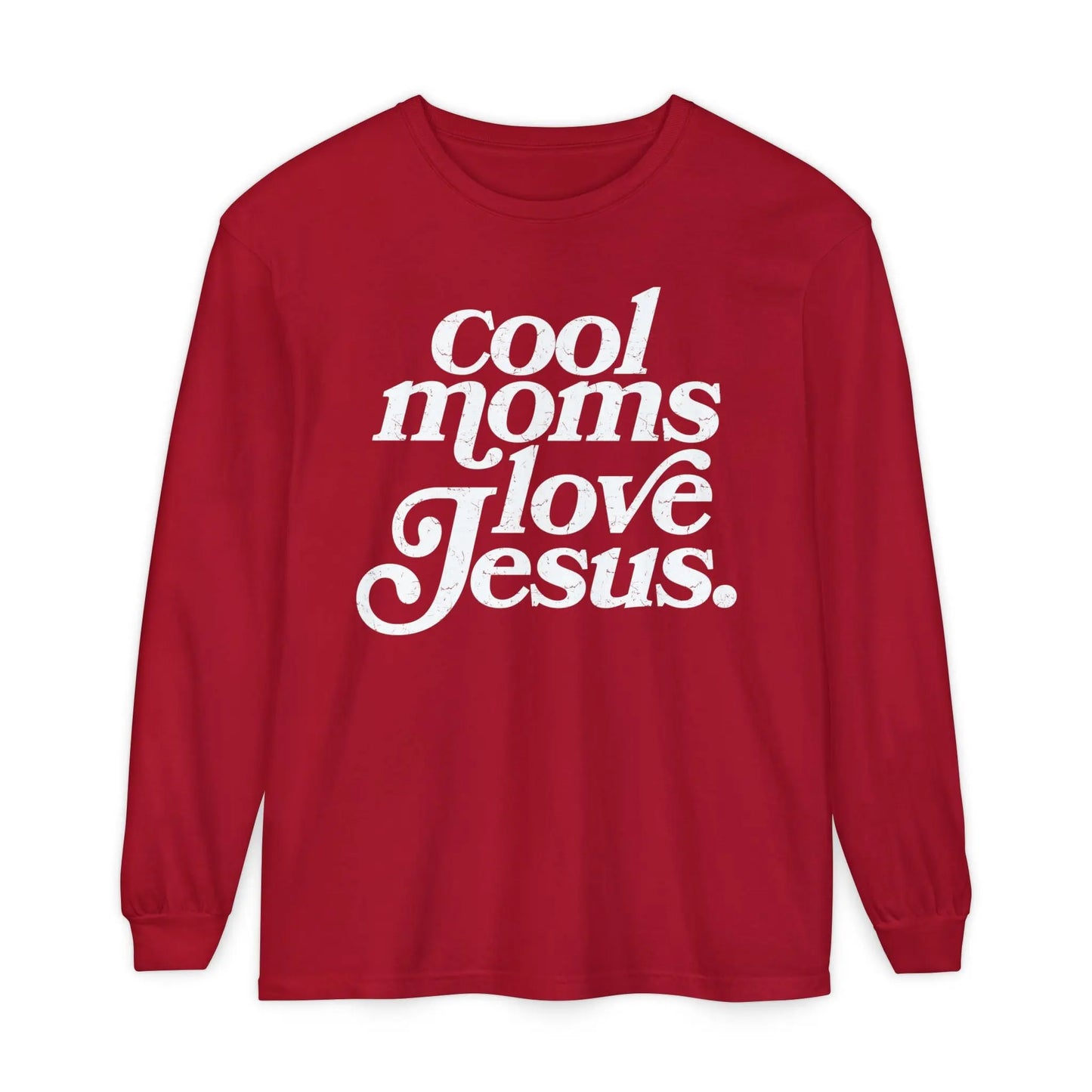 Cool Moms Love Jesus Long Sleeve Shirt Printify