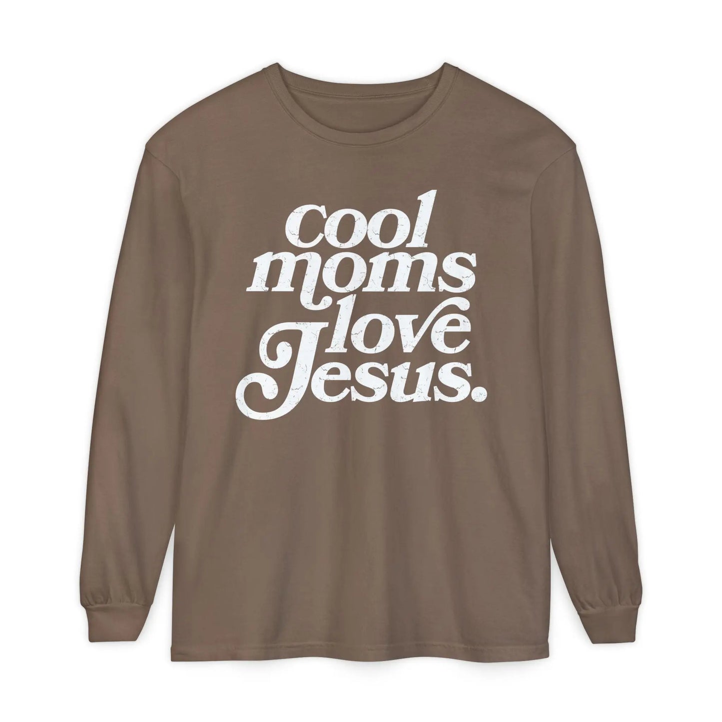 Cool Moms Love Jesus Long Sleeve Shirt Printify