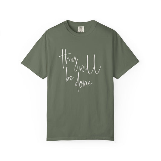 Thy Will Be Done T-shirt