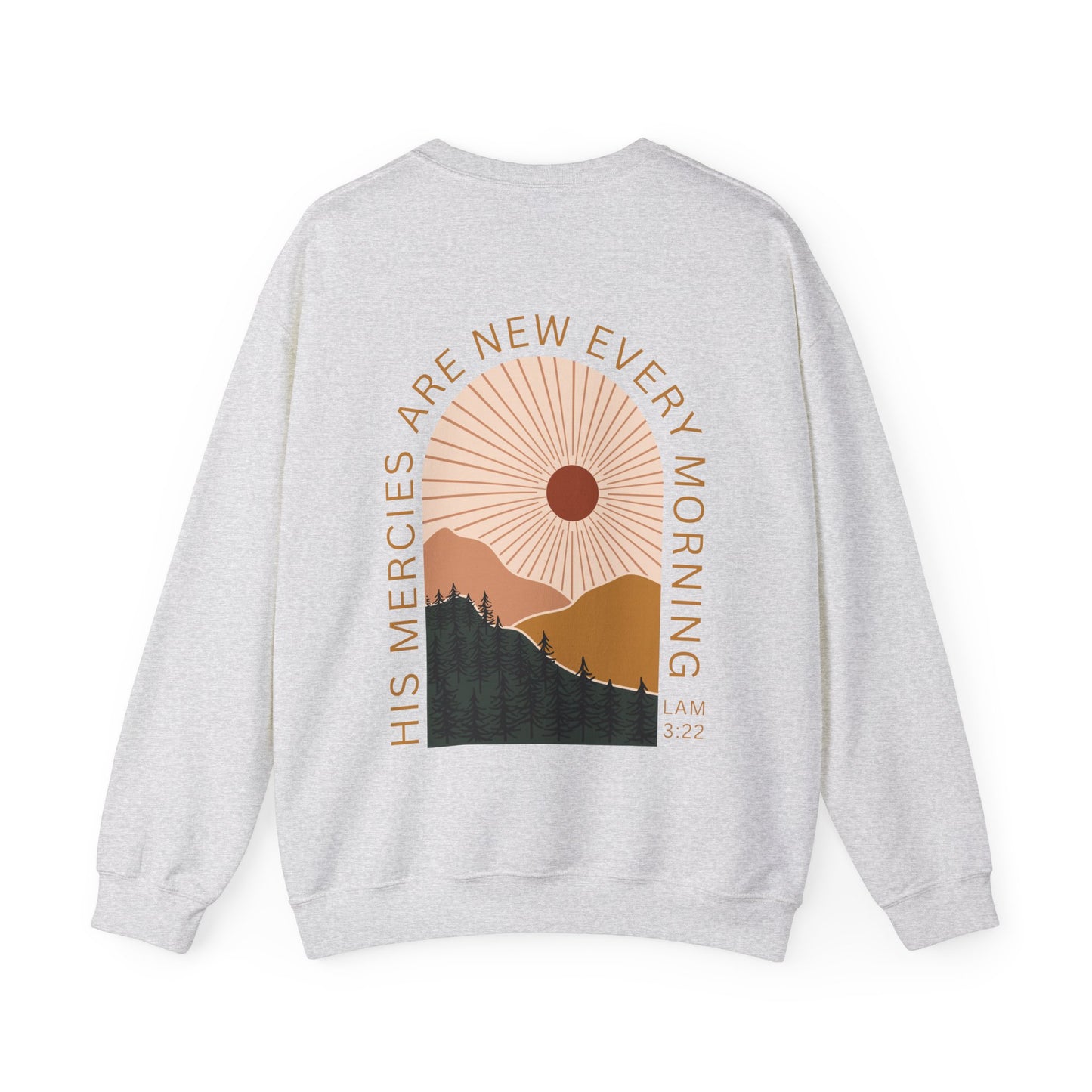 His Mercies Are New Every Morning Crewneck Sweatshirt