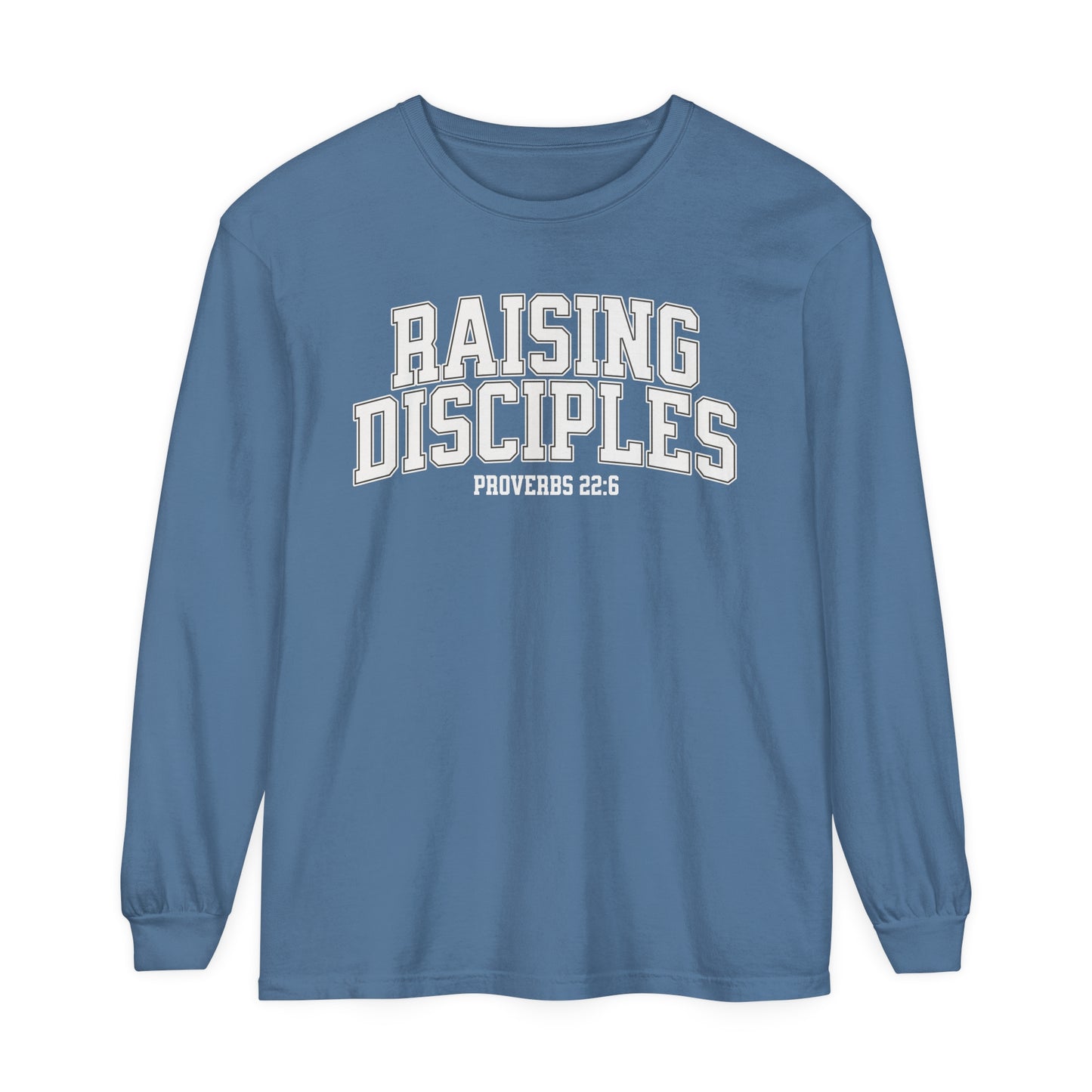 Raising Disciples - Varsity Long Sleeve T-Shirt