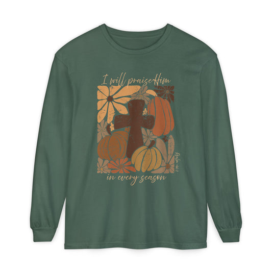 Retro I Will Praise Him in Every Season Long Sleeve T-Shirt