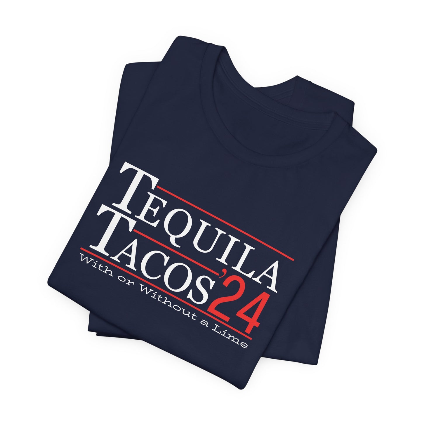 Tequila and Tacos 2024 Presidential Election Humor T-shirt