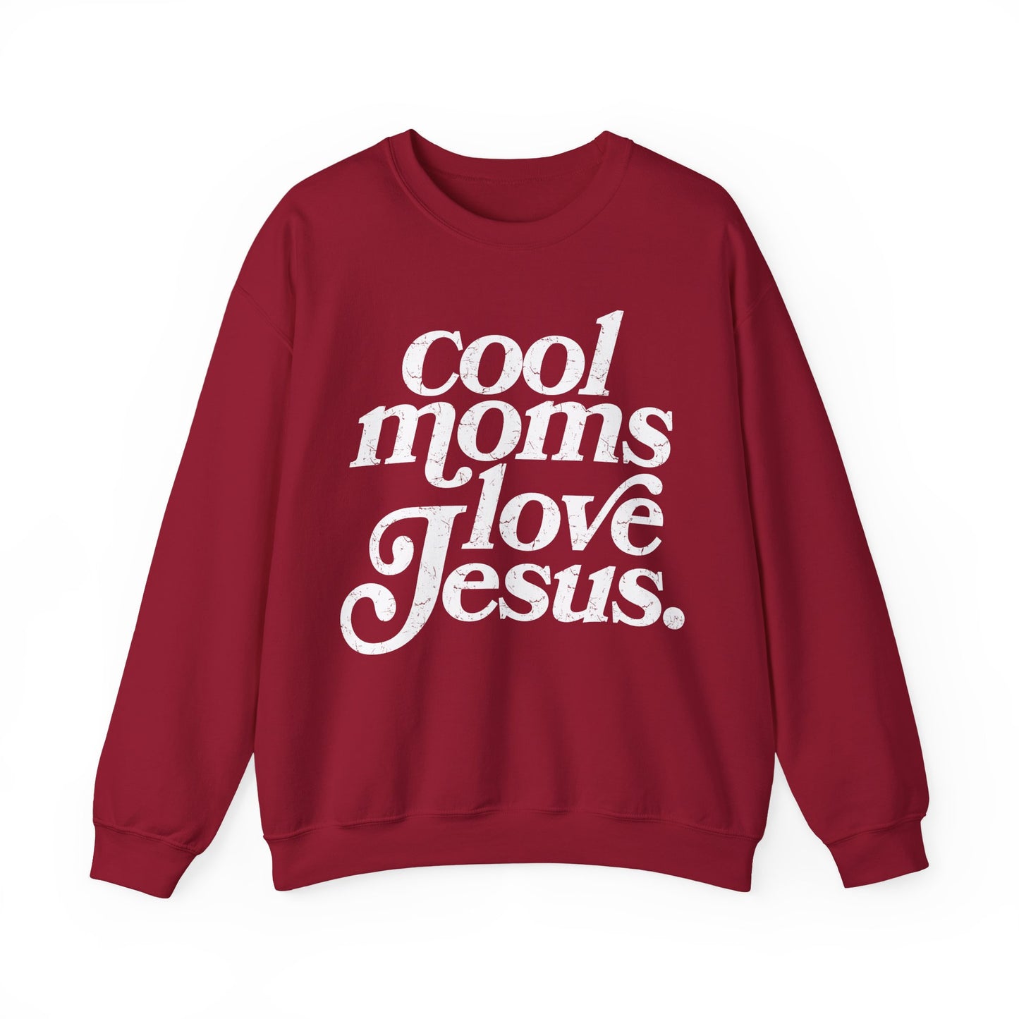 Cool Moms Love Jesus Sweatshirt