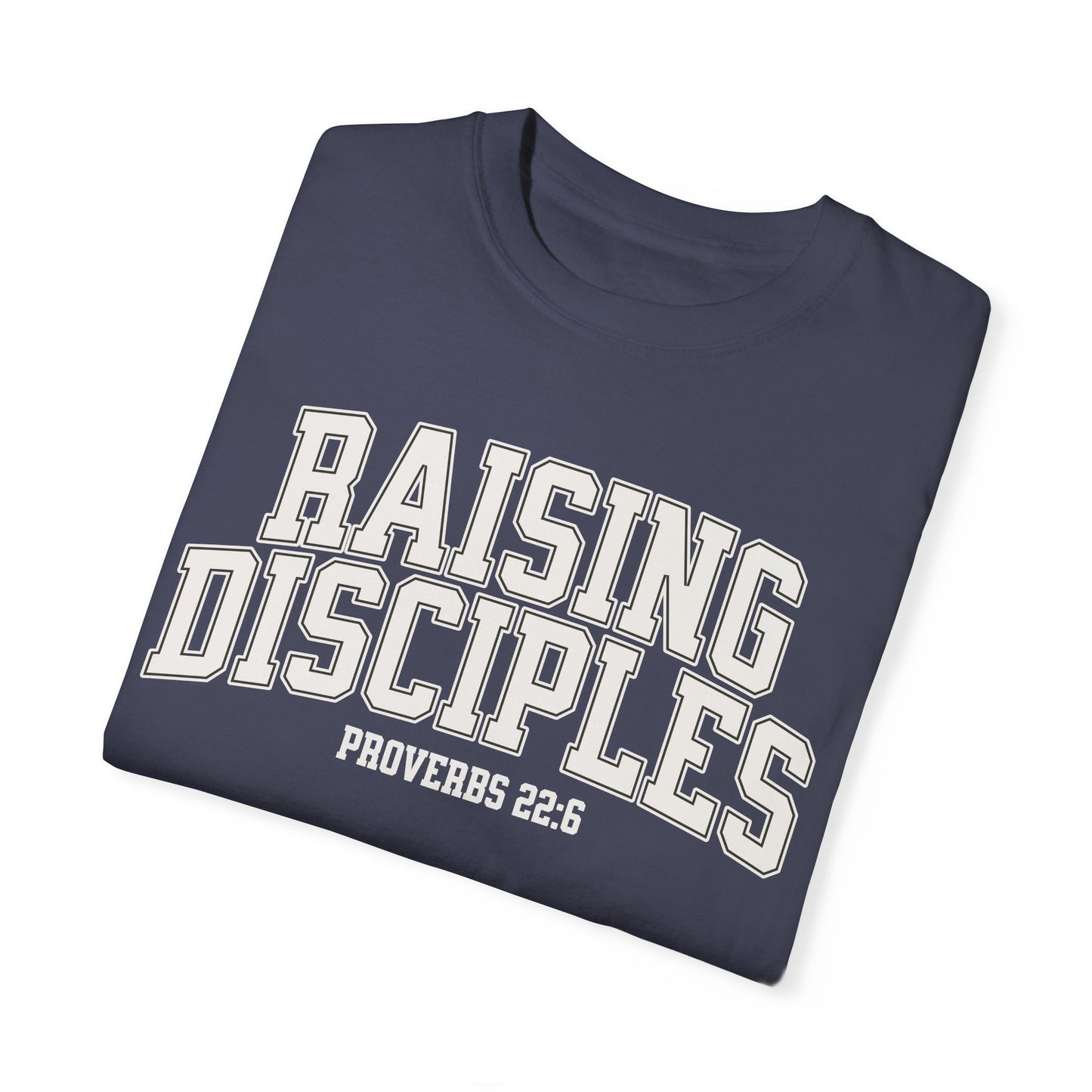 Raising Disciples - Varsity T-shirt