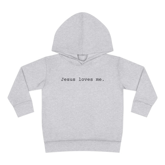 Jesus Loves Me Toddler Pullover Fleece Hoodie