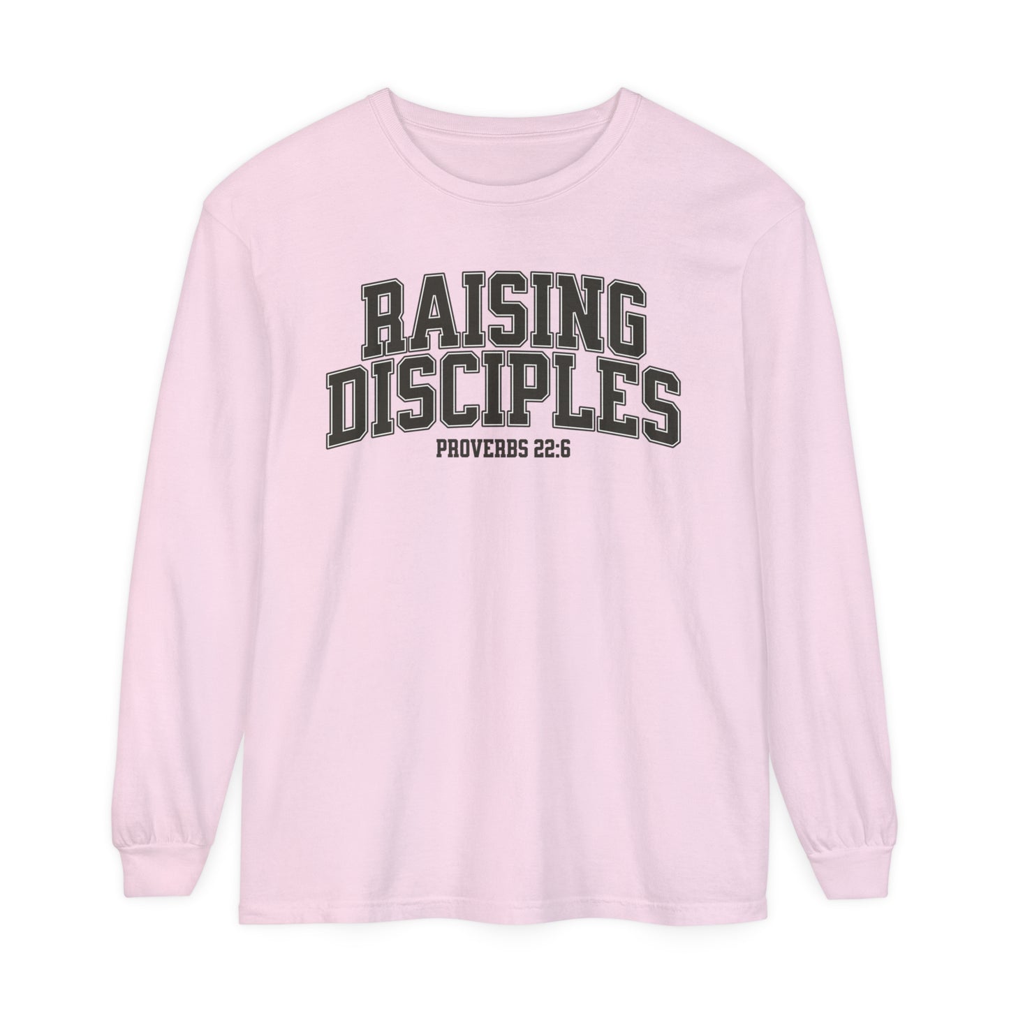 Raising Disciples - Varsity Long Sleeve T-Shirt