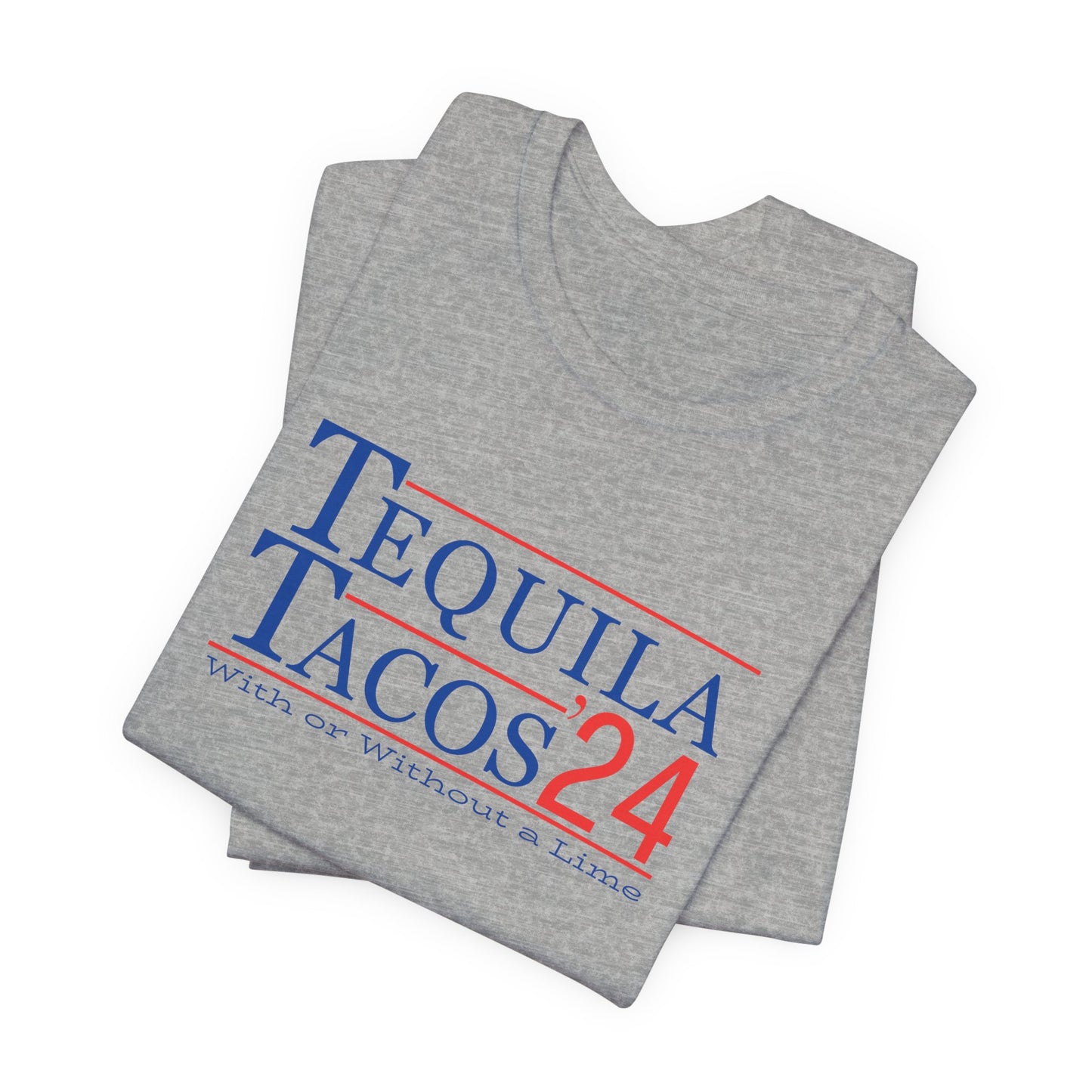 Tequila and Tacos 2024 Presidential Election Humor T-shirt