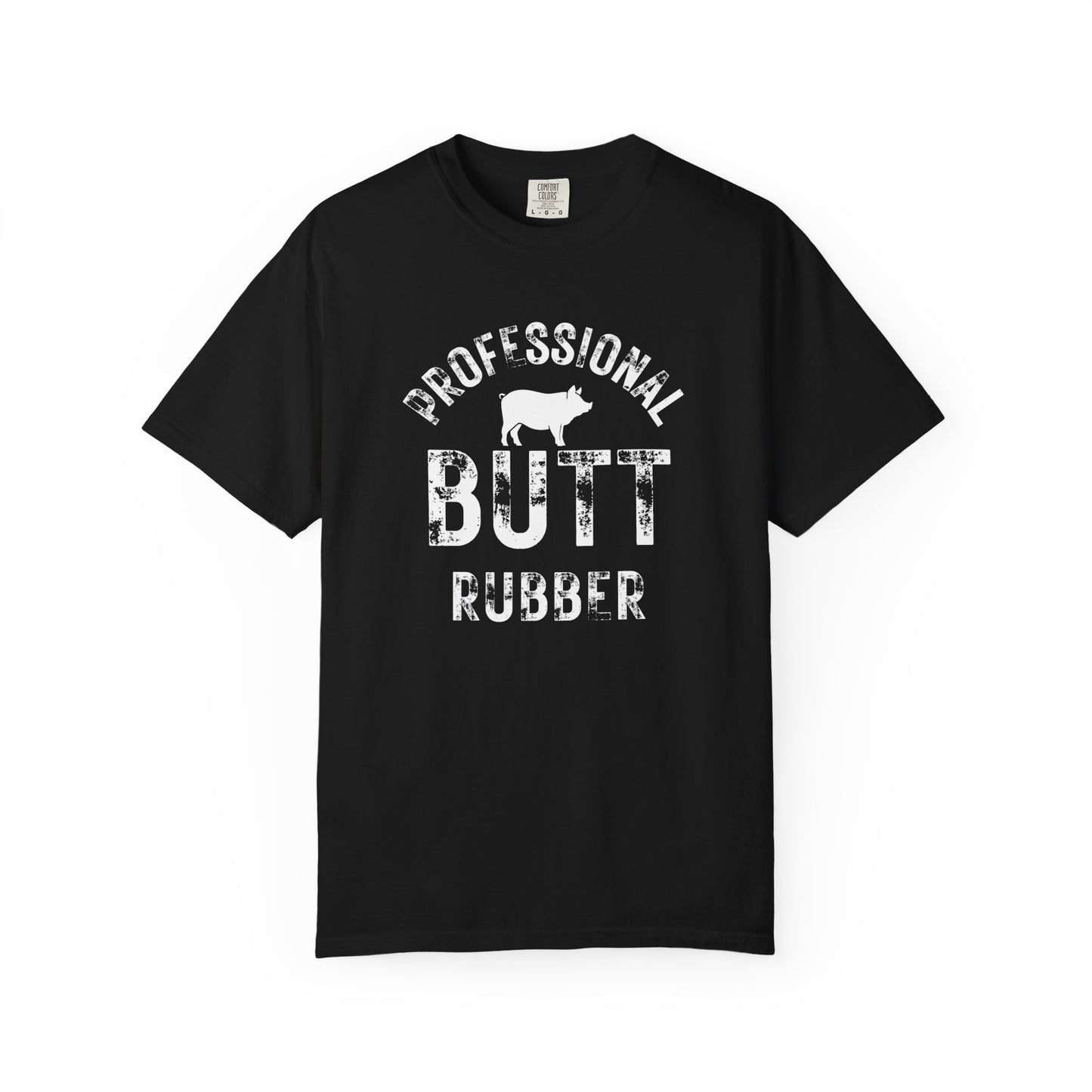 Professional Butt Rubber T-shirt