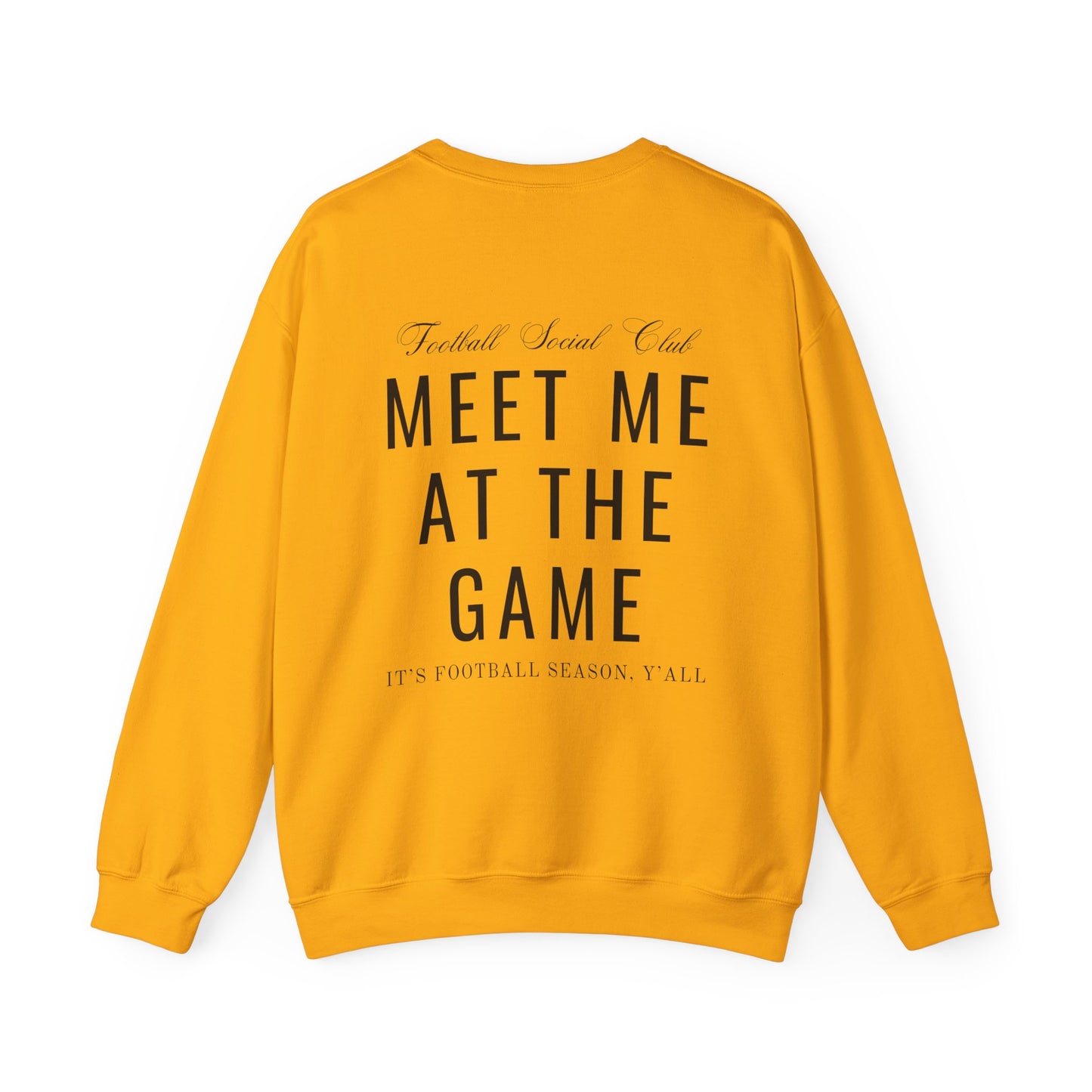 Meet Me At The Game Football Social Club Sweatshirt