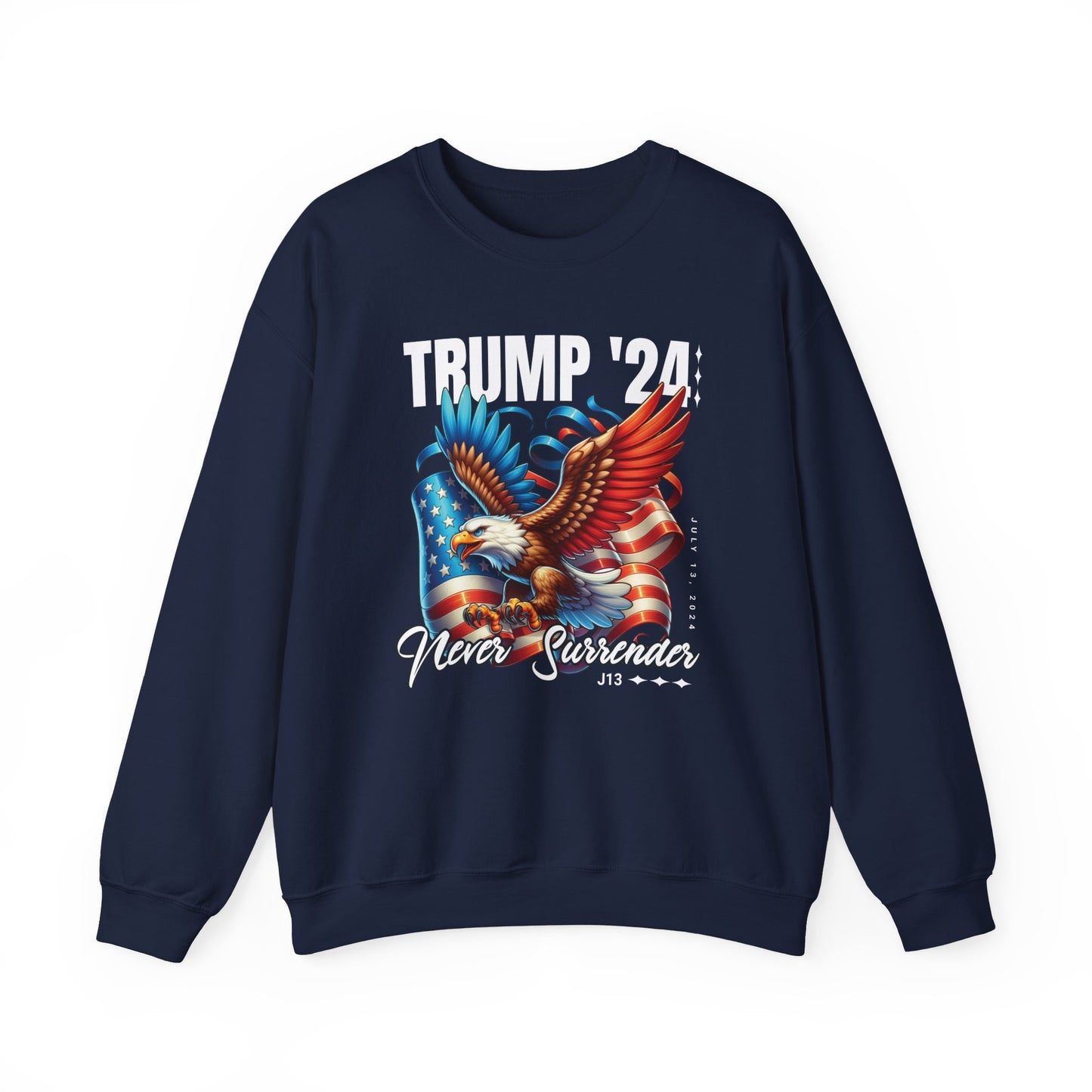 Trump '24 Never Surrender Crewneck Sweatshirt