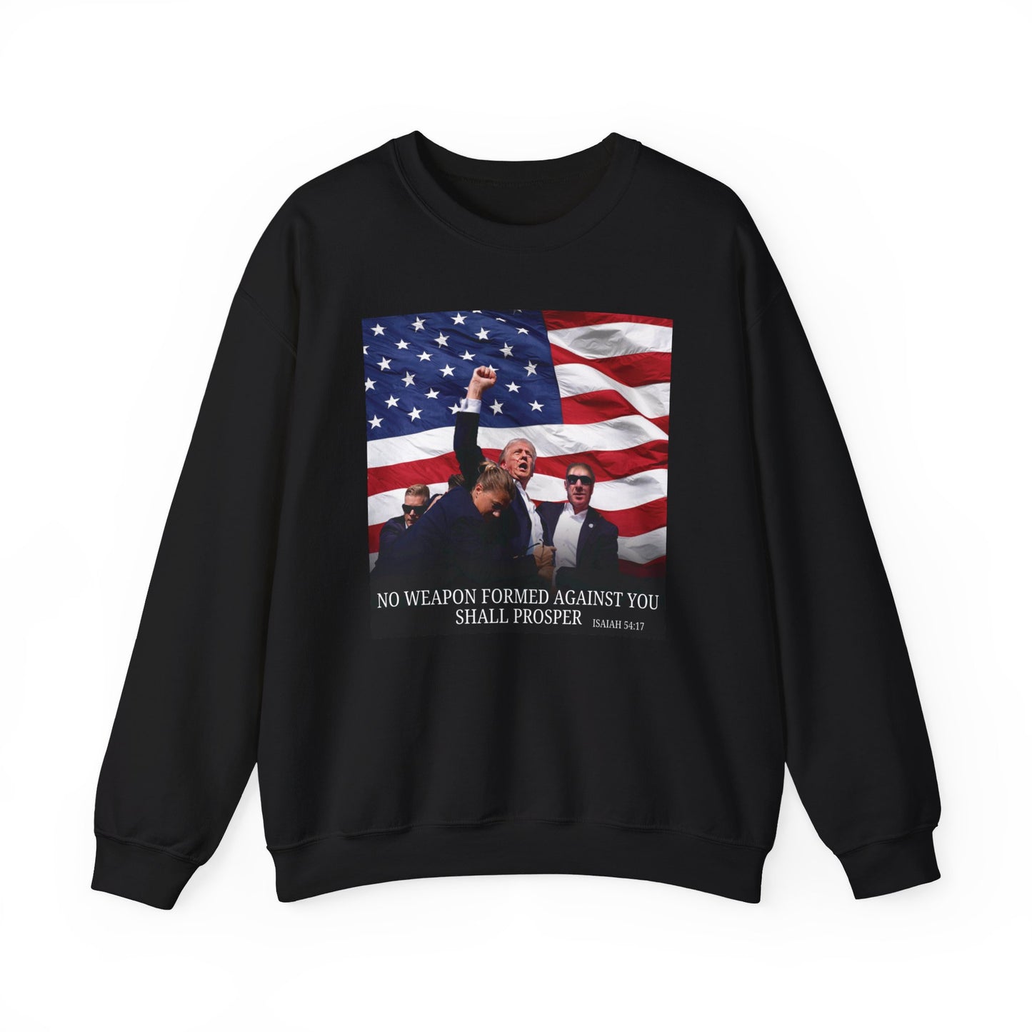 TRUMP - No Weapon Formed Against You Shall Prosper Crewneck Sweatshirt