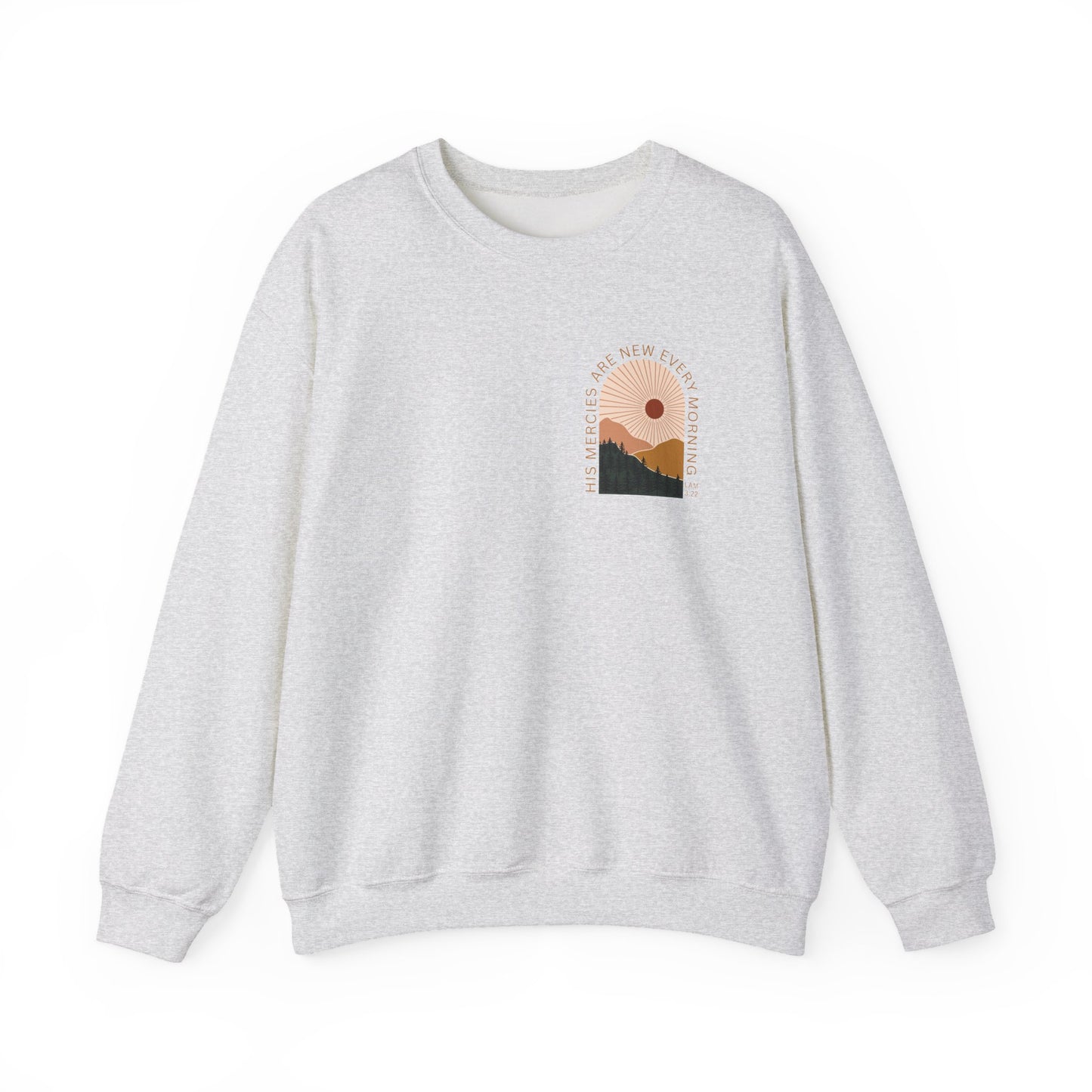 His Mercies Are New Every Morning Crewneck Sweatshirt