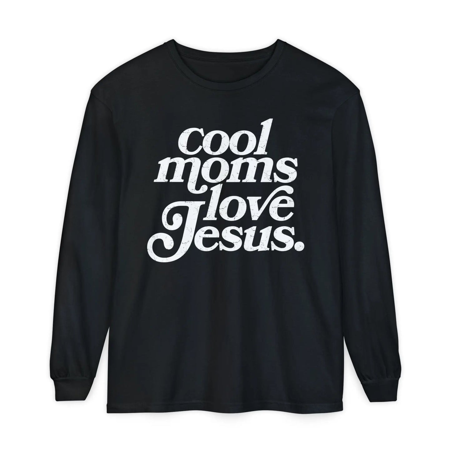 Cool Moms Love Jesus Long Sleeve Shirt Printify