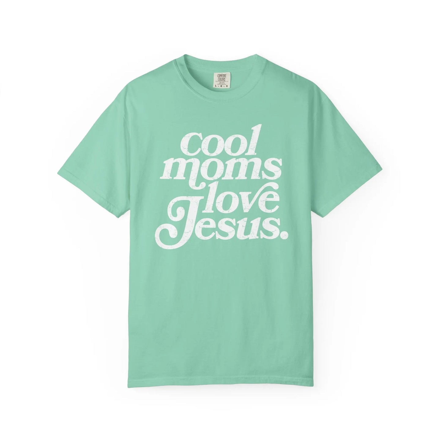 Cool Moms Love Jesus T-Shirt Printify