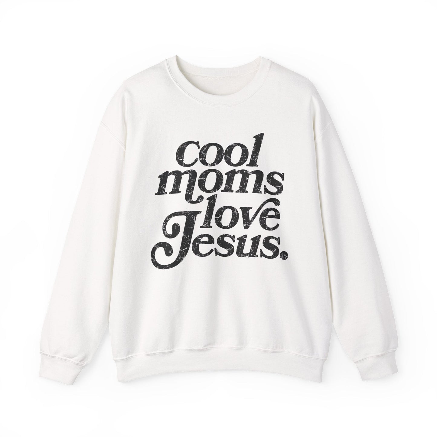 Cool Moms Love Jesus Sweatshirt Printify