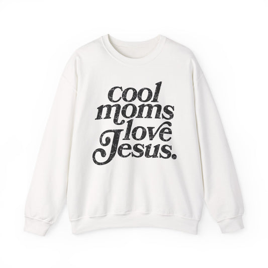 Cool Moms Love Jesus Sweatshirt
