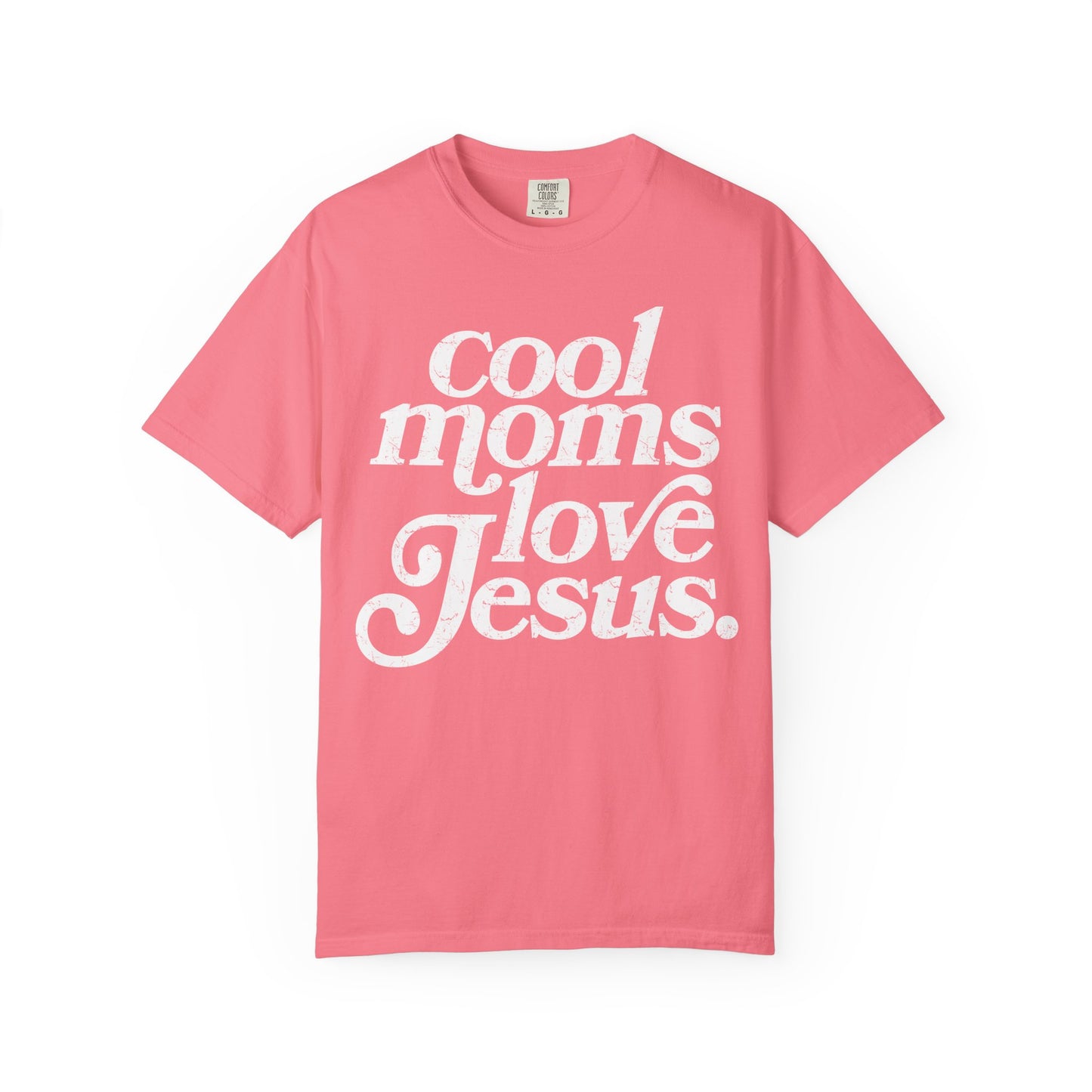Cool Moms Love Jesus T-Shirt
